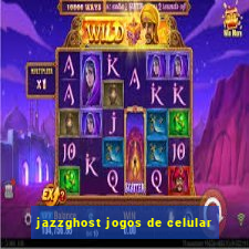 jazzghost jogos de celular